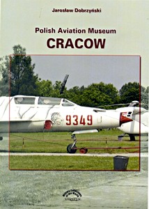 Boek: Polish Aviation Museum Cracow 