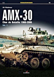 Livre : AMX-30 - Char de Bataille 1966-2006 (Volume 1) 