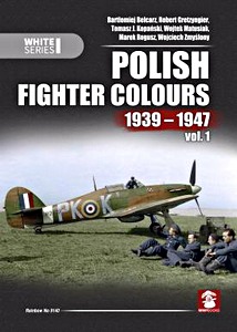 Livre: Polish Fighter Colours 1939-1947 (Vol. 1) 