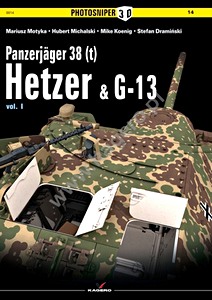 Buch: Panzerjäger 38 (t) Hetzer & G13 (Volume 1) 