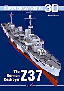 Livre: The German Destroyer Z37 (Super Drawings in 3D)