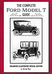 Książka: The Complete Ford Model T Guide (Enlarged Illustrated Special Edition) 