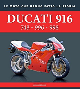 Buch: Ducati 916: 748 - 996 - 998