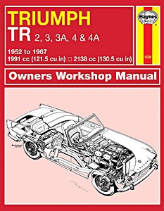 Book: Triumph TR2, TR3, TR3A, TR4 & TR4A (1952-1967) - Haynes Owners Workshop Manual