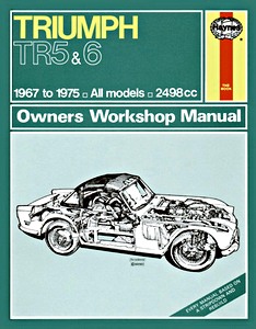 Boek: Triumph TR5 & TR6 (1967-1975) - Haynes Owners Workshop Manual