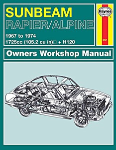 Livre: Sunbeam Rapier, Alpine, H120 (1967-1974) - Haynes Owners Workshop Manual