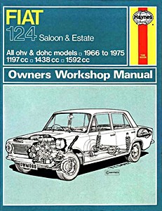 Book: Fiat 124 Saloon & Estate - All ohv & dohc models (1966-1975) - Haynes Service and Repair Manual