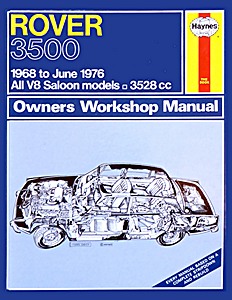Livre: Rover 3500 - All V8 Saloon models (P6, 1968 - June 1976) - Haynes Service and Repair Manual