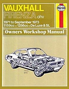 Book: Vauxhall Firenza - OHV (1971 - Sept 1973) - Haynes Service and Repair Manual