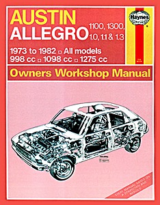 Książka: Austin Allegro - 1100, 1300 / 1.0, 1.1 & 1.3 (1973-1982) - Haynes Service and Repair Manual