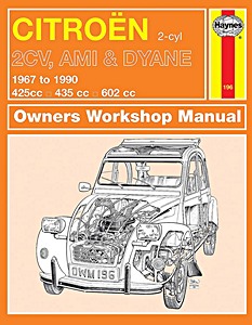 Książka: Citroën 2CV, Ami & Dyane 2-cyl (1967-1990) - Haynes Service and Repair Manual