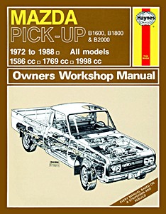 Boek: Mazda Pick-up - B1600, B1800 & B2000 - Petrol (1972-1988) - Haynes Service and Repair Manual
