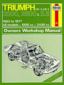 Livre: Triumph 2000, 2500 & 2.5 - Mk I & Mk II (1963-1977) - Haynes Service and Repair Manual