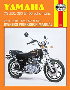 Livre: Yamaha XS 250, 360 & 400 sohc Twins - 248 cc, 358 cc, 392 cc (1975-1984) - Haynes Owners Workshop Manual