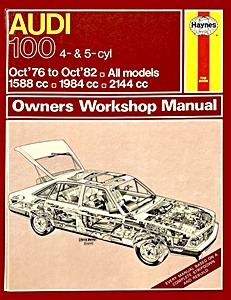 Książka: Audi 100 - Petrol - 4 & 5 cylinder (Oct 1976 - Oct 1982) - Haynes Service and Repair Manual