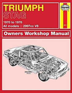 Livre: Triumph Stag V8 - All models (1970-1978) - Haynes Owners Workshop Manual