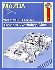 Livre: Mazda RX-7 - All models (1979-1985) - Haynes Owners Workshop Manual