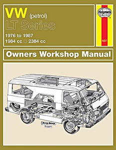 Książka: VW LT Series - Petrol 1984 cc and 2384 cc (1976-1987) - Haynes Owners Workshop Manual