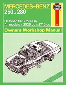 Livre: Mercedes-Benz 250 & 280 (123 Series) - Petrol (Oct 1976-1984) - Haynes Owners Workshop Manual