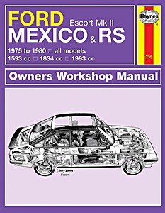 Livre: Ford Escort Mk II Mexico & RS - All models (1975-1980) - Haynes Owners Workshop Manual