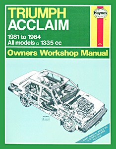 Livre: Triumph Acclaim - All models (1981-1984) - Haynes Service and Repair Manual