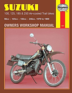 Livre: Suzuki TS 100,125, 185 & 250 Air-cooled Trail bikes (1979-1989) - Haynes Owners Workshop Manual