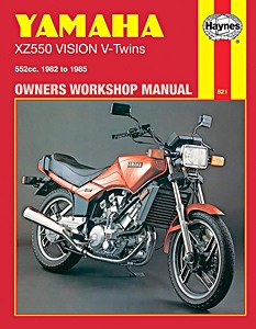 Livre : Yamaha XZ 550 Vision V-Twins - All models (1982-1985) - Haynes Owners Workshop Manual