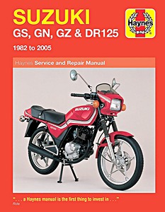 Buch: Suzuki GS, GN, GZ & DR 125 Singles (1982-2005) - Haynes Owners Workshop Manual