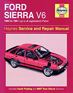 Buch: Ford Sierra - V-6 Petrol (1982-1991) - Haynes Service and Repair Manual