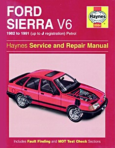 Boek: Ford Sierra - V-6 Petrol (1982-1991) - Haynes Service and Repair Manual