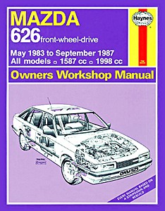 Livre: Mazda 626 front-wheel-drive (May 1983 - Sept 1987) - Haynes Service and Repair Manual