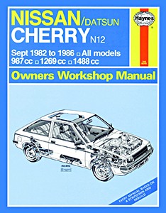 Livre: Nissan / Datsun Cherry N12 (Sept 1982-1986) - Haynes Service and Repair Manual