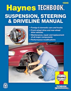 Livre: Suspension, Steering and Driveline Manual - Maintenance, repair and replacement of all major components - Haynes TechBook