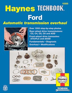 Buch: Ford Automatic Transmission Overhaul Manual (1964-1996) - Fundamentals, diagnosis, overhaul, modifications - Haynes TechBook