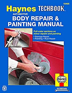 Livre : Automotive Body Repair and Painting Manual (USA) - Damage Repair, Painting, Rust Repair - Haynes TechBook