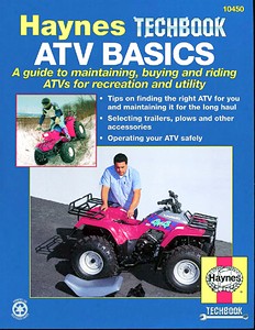 Book: ATV Basics - A guide to maintaining, buying and riding ATVs for recreation and utility - Haynes TechBook