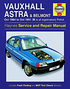 Buch: Vauxhall Astra & Belmont - Petrol (Oct 1984 - Oct 1991) - Haynes Service and Repair Manual