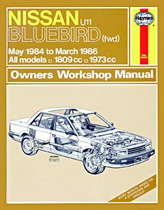 Livre: Nissan Bluebird - Petrol (May 1984 - Mar 1986) - Haynes Service and Repair Manual