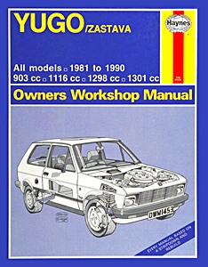 Book: Yugo / Zastava - All models (1981-1990) - Haynes Service and Repair Manual