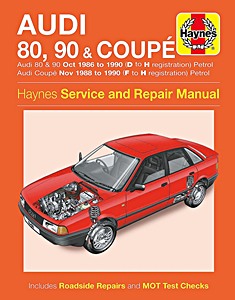 Buch: Audi 80 & 90 - Petrol (Oct 1986-1990) / Coupé - Petrol (Nov 1988-1990) - Haynes Service and Repair Manual