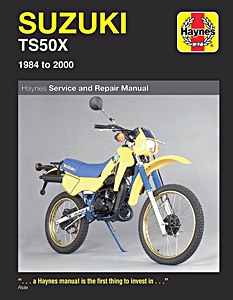 Książka: Suzuki TS 50 X (1984-2000) - Haynes Owners Workshop Manual