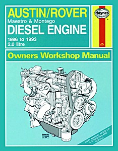 Książka: Austin / Rover Maestro & Montego - 2.0 litre Diesel Engine (1986-1993) - Haynes Service and Repair Manual