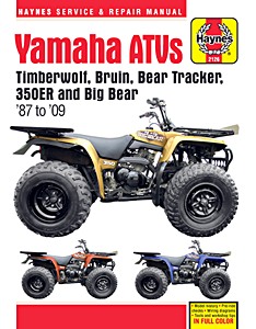 Buch: Yamaha ATVs - Timberwolf, Bruin, Bear Tracker, 350ER and Big Bear (1987-2009) - Haynes Service & Repair Manual