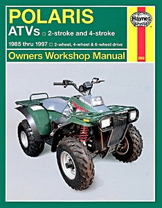 Livre: Polaris ATVs - 2-stroke and 4-stroke - 2-wheel, 4-wheel and 6-wheel drive (1985-1997) - Haynes Owners Workshop Manual