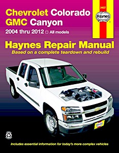 Livre : Chevrolet Colorado / GMC Canyon - All models (2004-2012) - Haynes Repair Manual