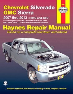 Książka: Chevrolet Silverado / GMC Sierra - 2WD & 4WD - Gasoline engines (2007-2013) - Haynes Repair Manual