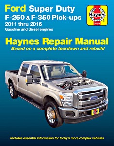Książka: Ford Super Duty F-250 & F-350 Pick-ups - Gasoline and diesel engines (2011-2016) - Haynes Repair Manual