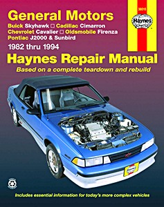 Livre: Buick Skyhawk / Cadillac Cimarron / Chevrolet Cavalier / Oldsmobile Firenza / Pontiac J-2000 & Sunbird (1982-1994) - Haynes Repair Manual