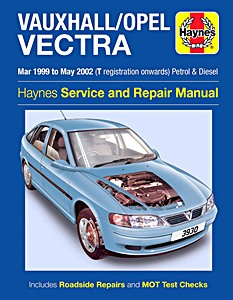 Book: Vauxhall / Opel Vectra B - Petrol & Diesel (Mar 1999 - May 2002) - Haynes Service and Repair Manual