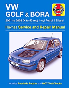 Book: VW Golf IV & Bora - 4-cyl Petrol & Diesel (2001-2003) - Haynes Service and Repair Manual